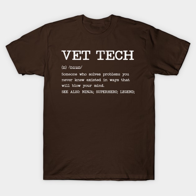 Vet Tech - Definition design T-Shirt by best-vibes-only